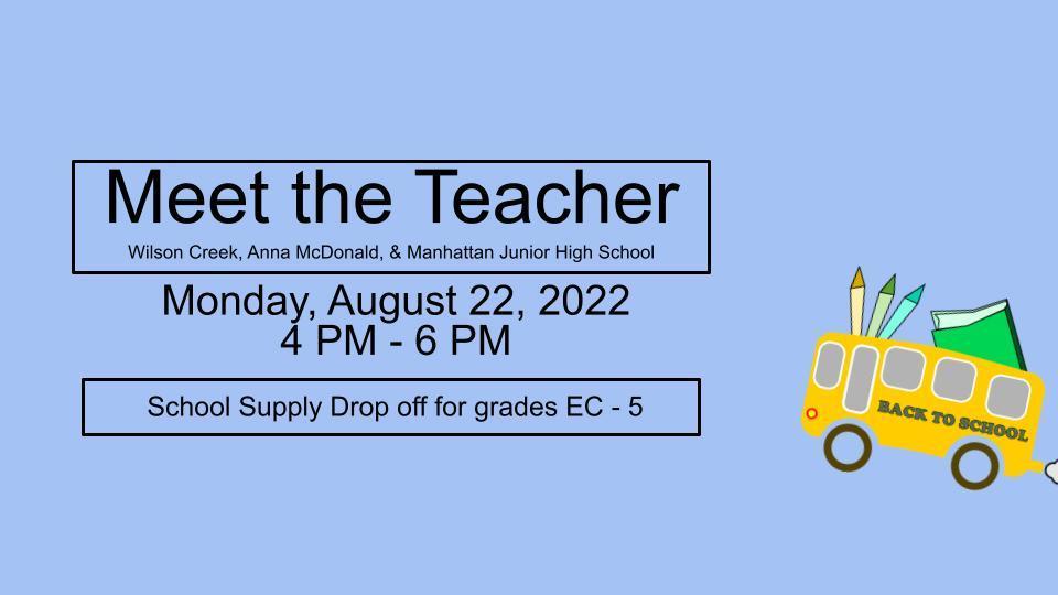 Meet the Teacher on Monday, August 22 4pm-6pm